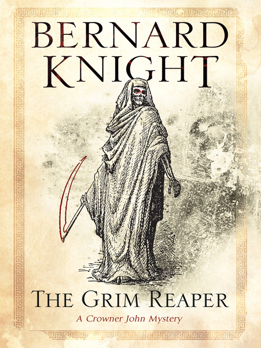 Title details for The Grim Reaper by Bernard Knight - Available